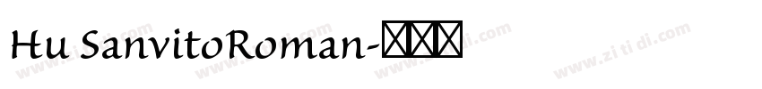 Hu SanvitoRoman字体转换